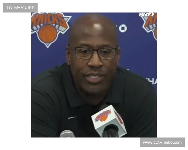 尼克斯宣布重大变革麦克布朗接掌帅印取代锡伯杜开启全新时代 尼克斯宣布重大变革麦克布朗接掌帅印取代锡伯杜开启全新时代